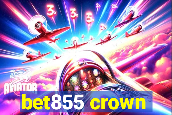 bet855 crown